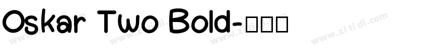 Oskar Two Bold字体转换 Oskar Two Bold字体转换